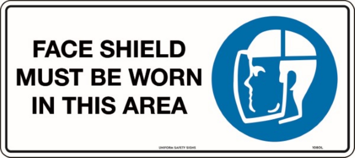 Picture of 300x225mm - Poly - Face Shield Must be Worn in This Area